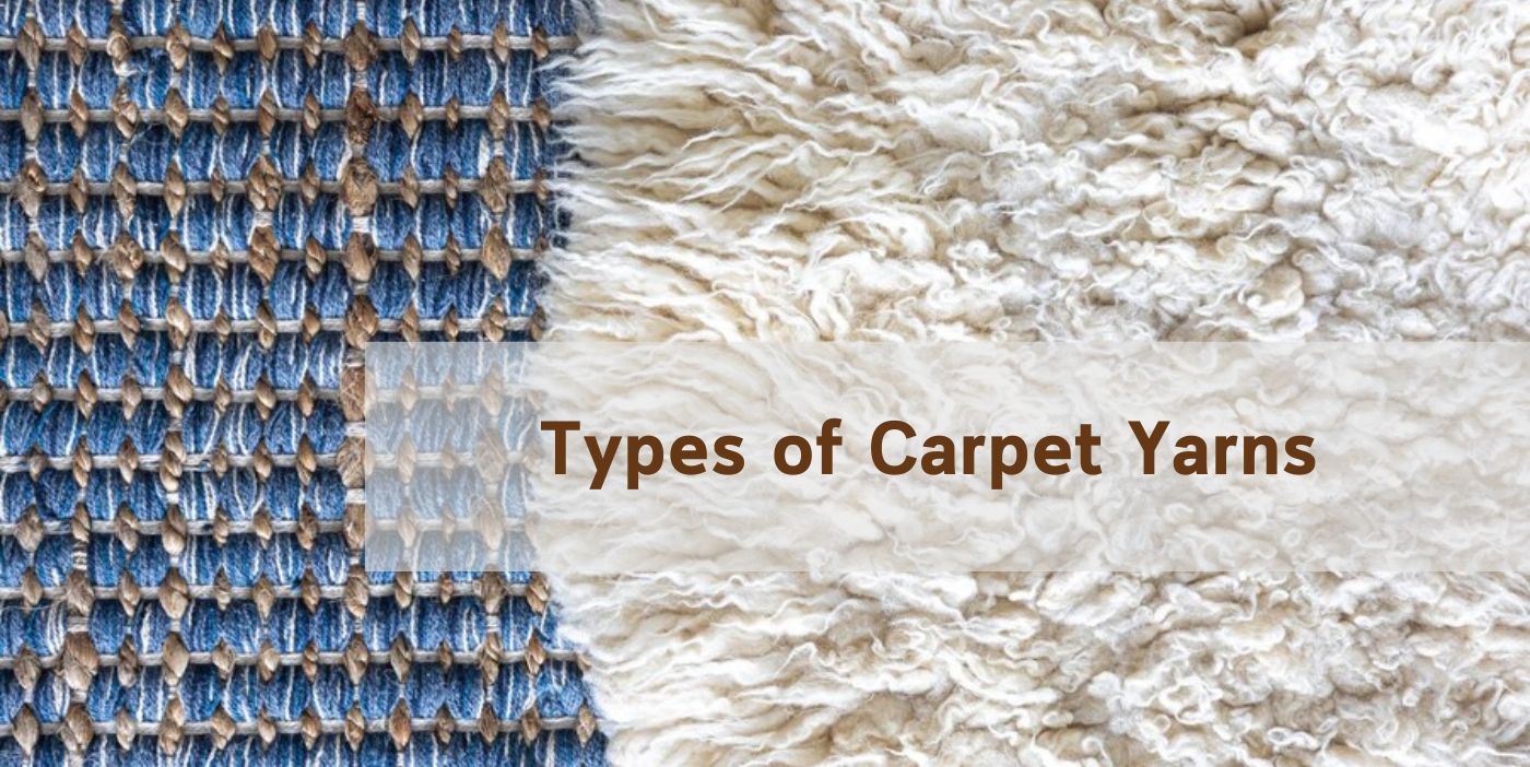 Types of Carpet yarns